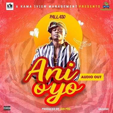 Pallaso - Ani Oyo